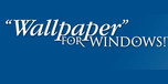 Shop with Wallpaper For Windows Coupons