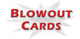 Blowoutcards.com Coupons