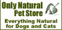 Only Natural Pet Store Coupons