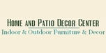Home and Patio Decor Center Coupons