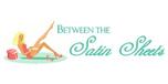 Shop with BetweenTheSatinSheets.com Coupons BetweenTheSatinSheets.com Coupons