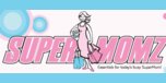 Shop with Supermomz.com Coupons